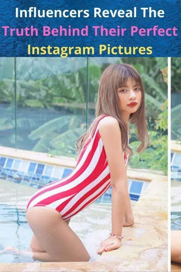 Influencers Reveal The Truth Behind Their Perfect Instagram Pictures