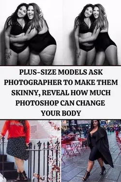 Plus-Size Models Ask Photographer To Make Them Skinny, Reveal How Much Photoshop
