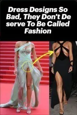 Dress Designs So Bad, They Don't Deserve To Be Called Fashion