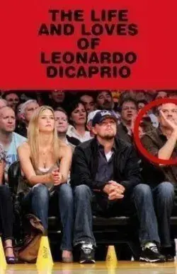 The Life and Loves of Leonardo DiCaprio