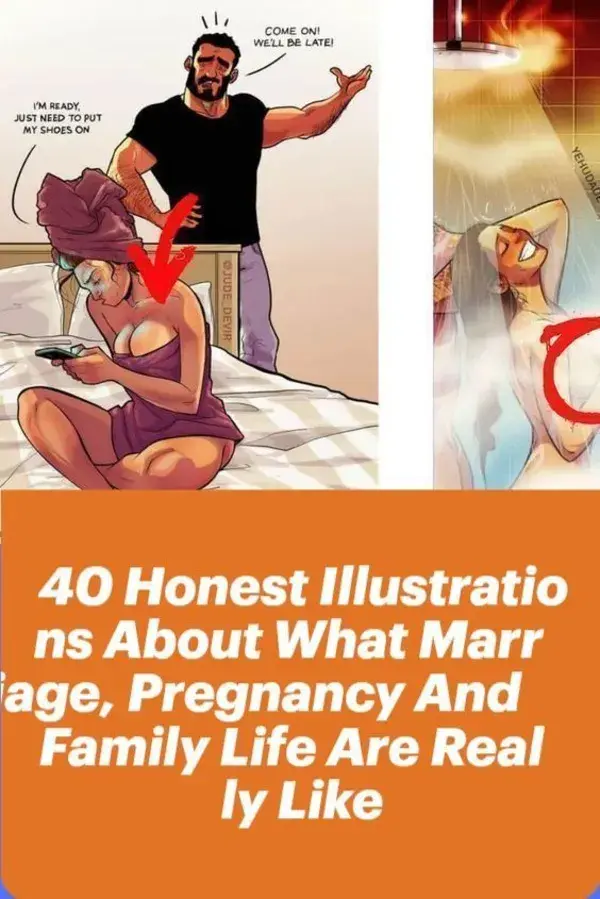 40 Honest Illustrations About What Marriage, Pregnancy And Family Life Are Really Like