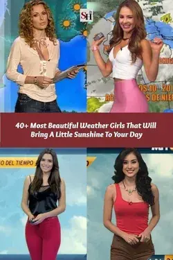 40+ Most Beautiful Weather Girls That Will Bring A Little Sunshine To Your Day