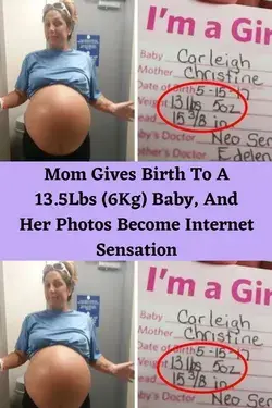 Mom Gives Birth To A 13.5Lbs (6Kg) Baby, And Her Photos Become Internet Sensation