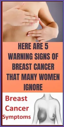 5 Warning Signs of Breast Cancer That Many Women Ignore