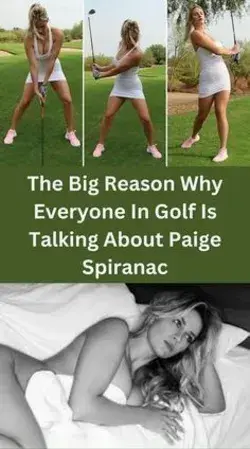 The Big Reason Why Everyone In Golf Is Talking About Paige Spiranac