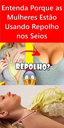 Entenda Porque as Mulheres Estão Usando Repolho nos Seios