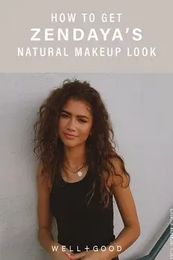 Zendaya's natural skin-care routine | Well+Good