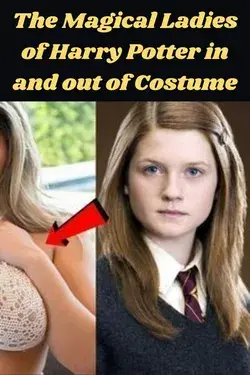 The Magical Ladies of Harry Potter in and out of Costume