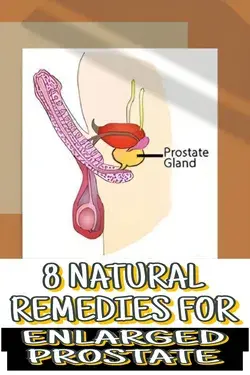 8 natural remedies for enlarged prostate