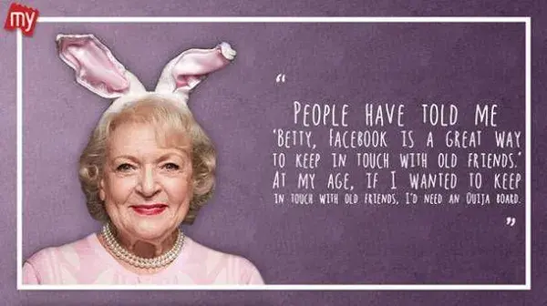 Happy Birthday, Betty White! #bettywhite #quotes #memes