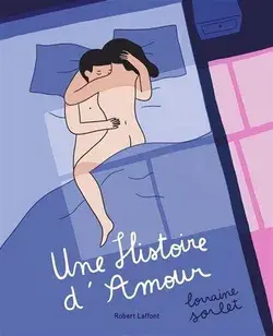 Une histoire d'amour by Lorraine Sorlet | Indigo Chapters