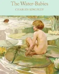 The Water-Babies by Charles Kingsley