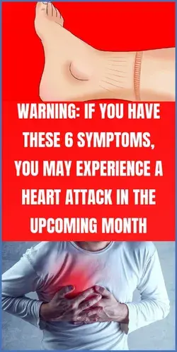 Warning: If You Have These 6 Symptoms, You May Experience a Heart