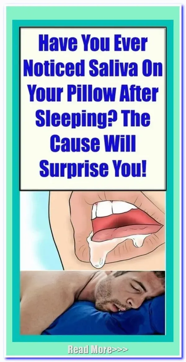 Have You Ever Noticed Saliva On Your Pillow After Sleeping The Cause Will Surprise You!