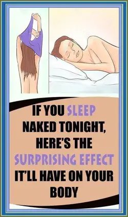 If You Sleep Naked Tonight, Here�s the Surprising Effect It�ll Have on Your Body