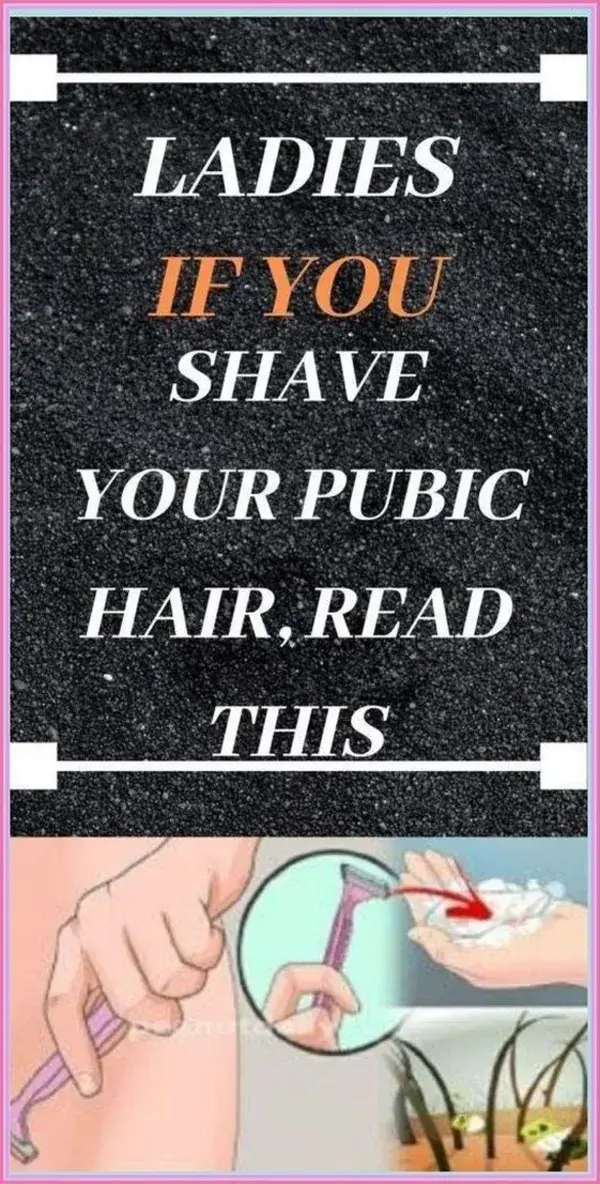 Ladies, Do You Shave Your Pubic Hair?! If Yes, Then You Must Read This!