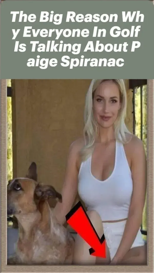 The Big Reason Why Everyone In Golf Is Talking About Paige Spiranac