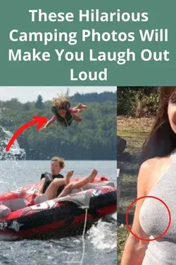 These Hilarious Camping Photos Will Make You Laugh Out Loud