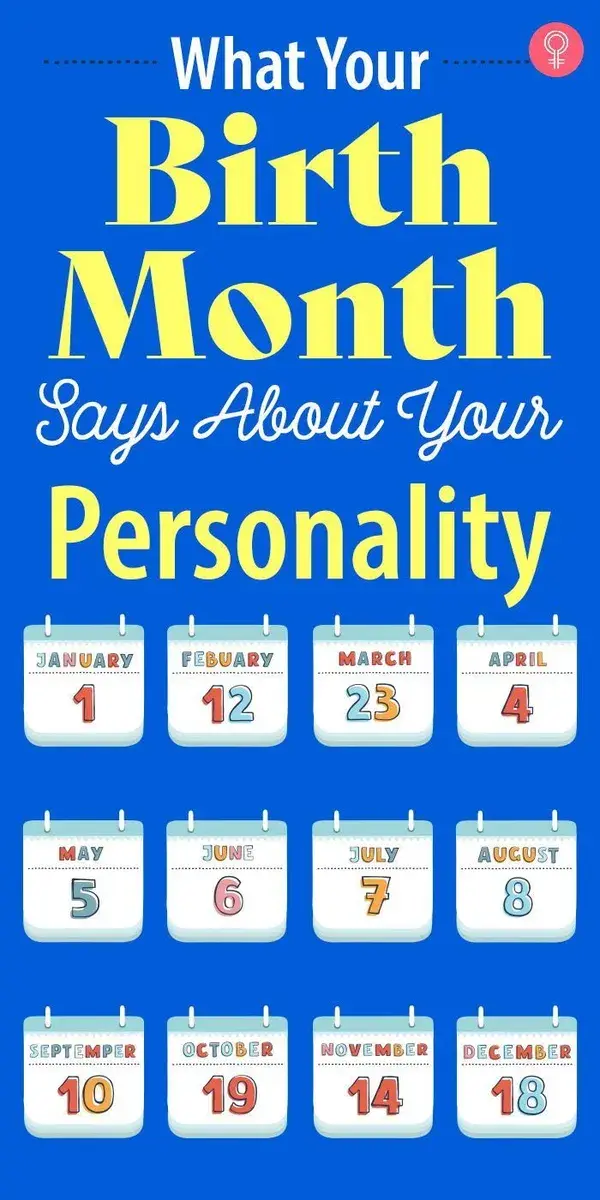 What Your Birth Month Says About Your Personality