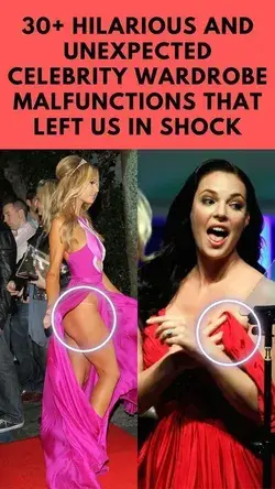 Hilarious And Unexpected Celebrity Wardrobe Malfunctions