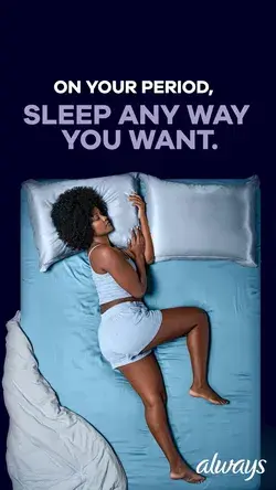 Sleep any way you want with Always Overnight Pads