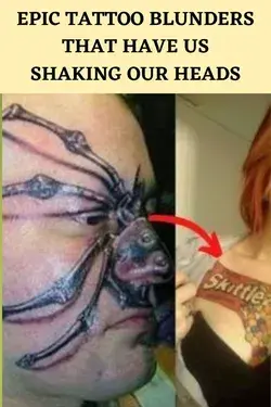 Epic Tattoo Blunders That Have Us Shaking Our Heads