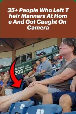 35+ People Who Left Their Manners At Home And Got Caught On Camera