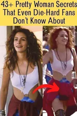 43 Pretty Woman Secrets That Even Die-Hard Fans Don’t Know About