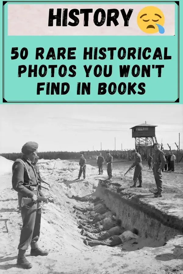 50 Rare Historical Photos You Won't Find In Books