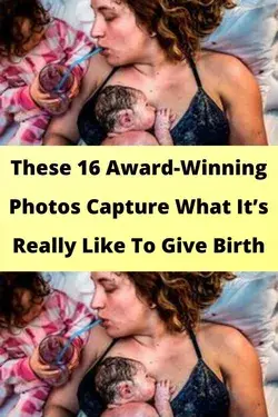 These 16 Award-Winning Photos Capture What It’s Really Like To Give Birth