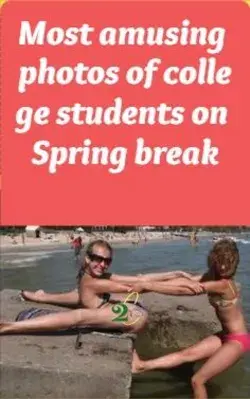 Most amusing photos of college students on Spring break