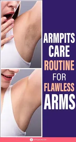 Armpits Care Routine For Flawless Arms