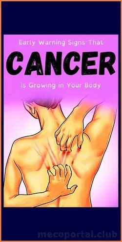 EARLY WARNING SIGNS THAT CANCER IS GROWING IN YOUR BODY!