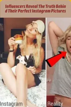 Influencers Reveal The Truth Behind Their Perfect Instagram Pictures