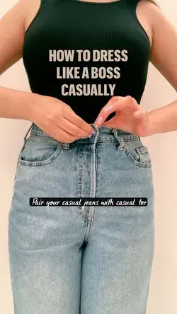 How to dress
Like a boss
Casually
