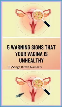 5 WARNING SIGNS THAT YOUR VAGINA IS UNHEALTHY