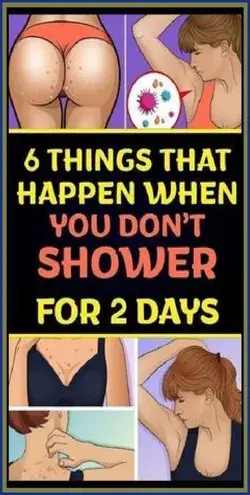 6 Things That Happen When You Don?t Shower