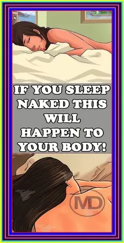 If You Sleep Naked Tonight, Here?s the Surprising Effect It?ll Have on Your Body