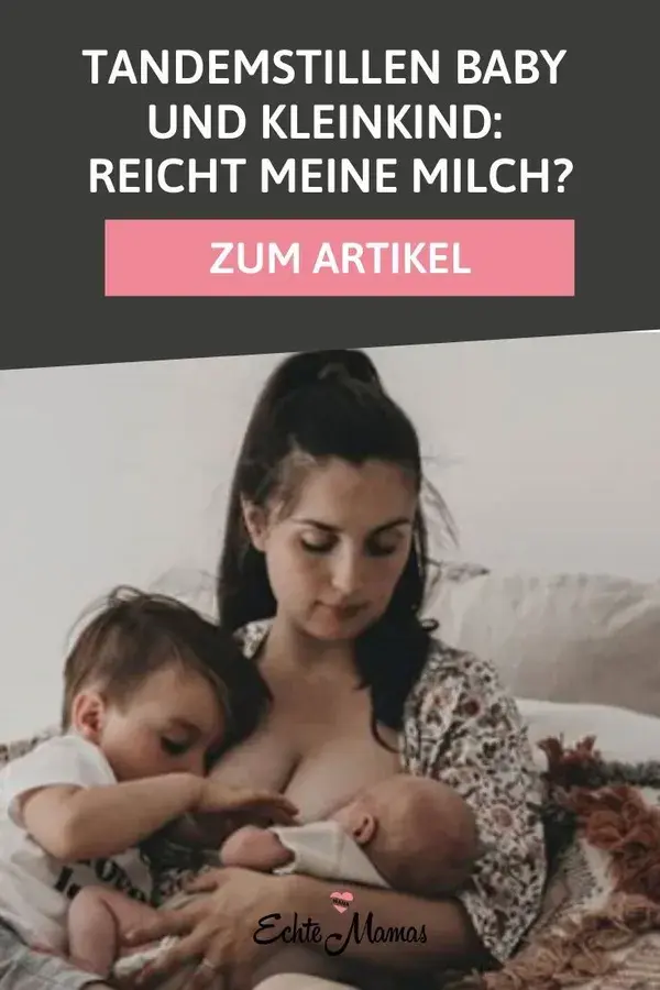 TANDEMSTILLEN BABY UND KLEINKIND: REICHT MEINE MILCH?