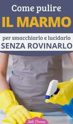 Come smacchiare il marmo senza rovinarlo