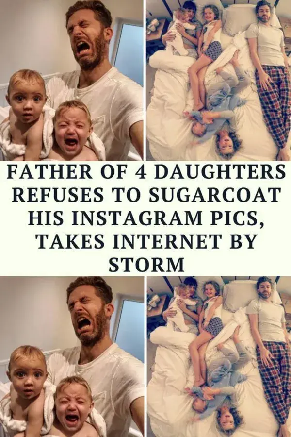 Father Of 4 Daughters Refuses To Sugarcoat His Instagram Pics, Takes Internet By Storm