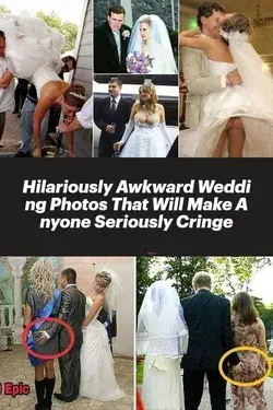 Hilariously Awkward Wedding Photos That Will Make Anyone Seriously Cringe