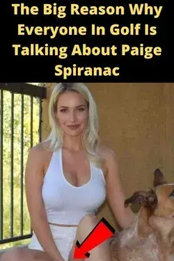 The Big Reason Why Everyone In Golf Is Talking About Paige Spiranac