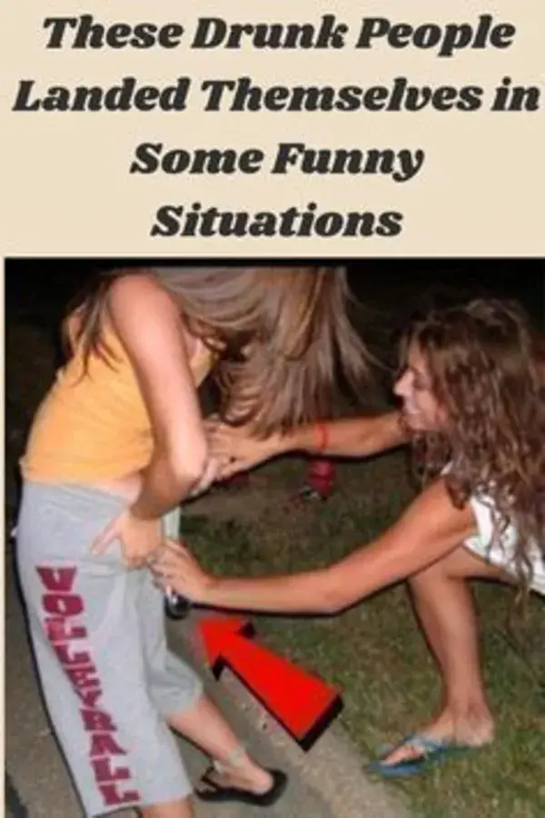 These Drunk People Landed Themselves in Some Funny Situations