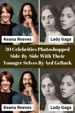 30 Celebrities Photoshopped Side-By-Side With Their Younger Selves By Ard Gelinck