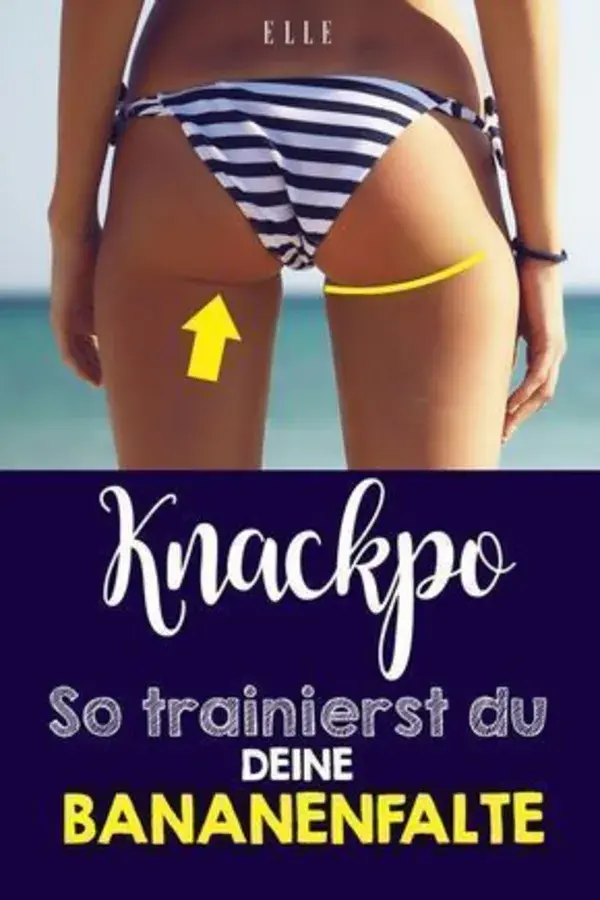 Knackpo: So trainierst du dir die Bananenfalte