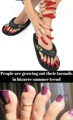 People are growing out their toenails in bizarre summer trend