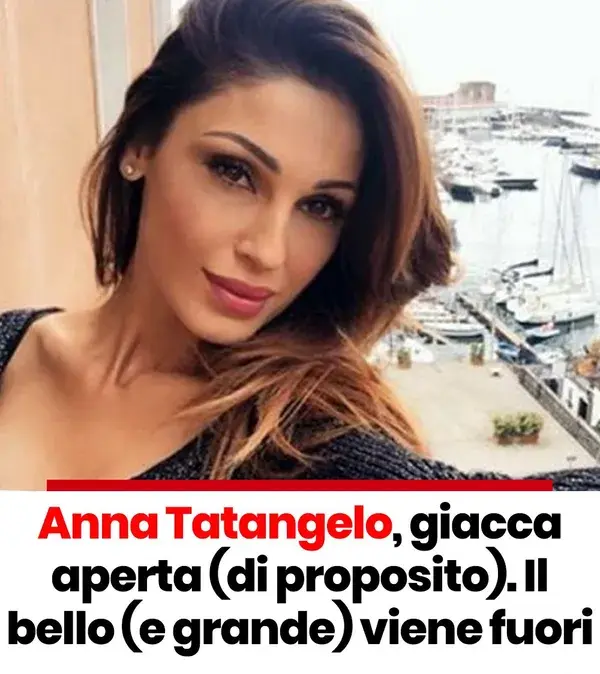 Anna Tatangelo, giacca aperta (di proposito). Il bello (e grande) viene fuori