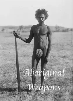 Old photo of Aboriginal with a woomera weapon