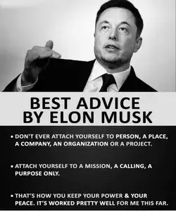 BEST ADVICE BY ELON MUSK